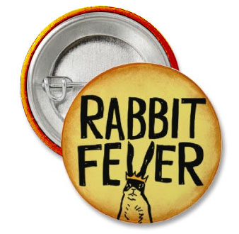 rabbitfever_button rabbitfever_button